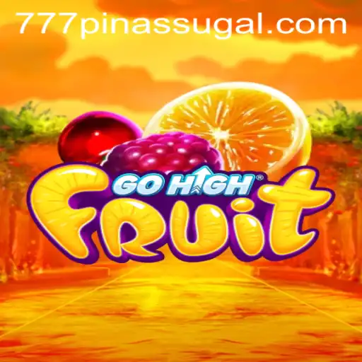 GoHighFruit: The Mesmerizing World of 777 PINAS